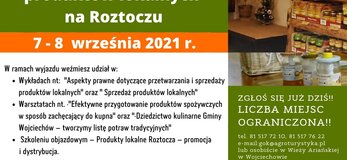 Plakat informuje o organizowanym przez Gminny Ośrodek Kultury w Wojciechowie wyjeździe studyjnym nt. „Dobre praktyki sprzedaży produktów lokalnych na Roztoczu” w ramach projektu „Dziedzictwo lokalne Gminy Wojciechów – nowoczesne formy dystrybucji”. W lewym górnym rogu logo Gminnego Ośrodka Kultury w Wojciechowie oraz napis: Gminny Ośrodek Kultury w Wojciechowie zaprasza do udziału w wyjeździe studyjnym. Zaproszenie kierowane jest do osób należących do Kół Gospodyń Wiejskich z terenu Gminy Wojciechów, członków organizacji pozarządowych działających na tym obszarze oraz osób wspierających rozwój przedsiębiorczości w tej gminie. Poniżej na tle przedstawiającym słoiczki z produktami lokalnymi, umieszczony został tytuł wyjazdu, a następnie jego terminy: 7 - 8 września 2021 r. Poniżej program wyjazdu z tekstem zachęcającym do udziału: W ramach wyjazdu weźmiesz udział w wykładach nt: "Aspekty prawne dotyczące przetwarzania i sprzedaży produktów lokalnych" oraz " Sprzedaż produktów lokalnych", Warsztatach nt. "Efektywne przygotowanie produktów spożywczych w sposób zachęcający do kupna" oraz " Dziedzictwo kulinarne Gminy Wojciechów – tworzymy listę potraw tradycyjnych", Szkoleniu objazdowym – Produkty lokalne Roztocza – promocja i dystrybucja. Po prawej stronie na zielonym tle napis: Zgłoś się już dziś!! Liczba miejsc ograniczona! tel. 81 517 72 10, 81 517 76 22 e-mail: gok@agroturystyka.pl lub osobiście w Wieży Ariańskiej w Wojciechowie. Poniżej na pomarańczowym tle napis: Wyjazd realizowany przez Gminny Ośrodek Kultury w Wojciechowie w ramach projektu pn. „Dziedzictwo lokalne Gminy Wojciechów – nowoczesne formy dystrybucji” oraz Operacja współfinansowana ze środków Unii Europejskiej w ramach Schematu II Pomocy Technicznej „Krajowa Sieć Obszarów Wiejskich” Program Rozwoju Obszarów Wiejskich na lata 2014-2020”. W części dolnej plakatu umieszczono logotypy od lewej strony: flaga Unii Europejskiej, Lubelskie Smakuj Życie; Krajowej Sieci Obszarów Wiejskich oraz Programu Rozwoju Obszarów Wiejskich na lata 2014-2020. Pod logotypami umieszczono napis „Europejski Fundusz Rolny na rzecz Rozwoju Obszarów Wiejskich: Europa inwestująca w obszary wiejskie”.