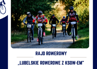 Plakat informujący o organizowanym rajdzie rowerowym. Rajd pod nazwa "Lubelskie rowerowe z KSOW-em" odbędzie się 27 lipca 2014 roku w Tomaszowie Lubelskim. Początek rajdu o godzinie 10.00. Na plakacie, pośrodku jest zdjęcie rowerzystów jadących przez las. Tło plakatu jest w kolorze niebieskim. W lewym górnym rogu widnieje grafika rowerzysty, a w prawym dolnym rogu grafika śladu opony. Poniżej widnieją logotypy, kolejno: Unii Europejskiej, Województwa Lubelskiego, Krajowej Sieci Obszarów Wiejskich oraz Programu Rozwoju Obszarów wiejskich